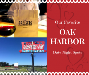 Date Nights, Favorites, Oak Harbor
