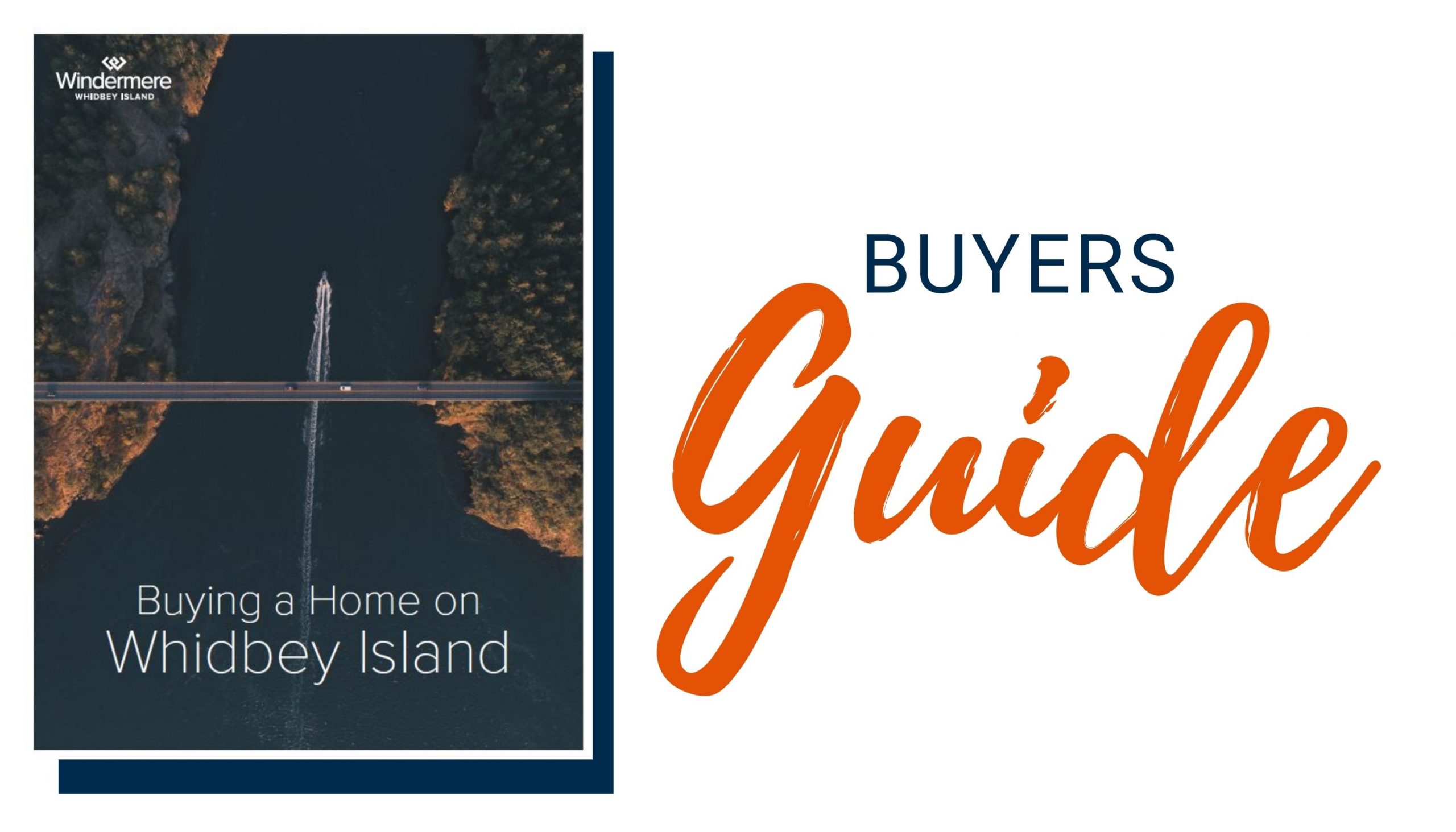 Buyers Guides, Buyer, Guide to buying a home on Whidbey Island, Real Estate, First Time home buyer, Whidbey Island Realty, PNW