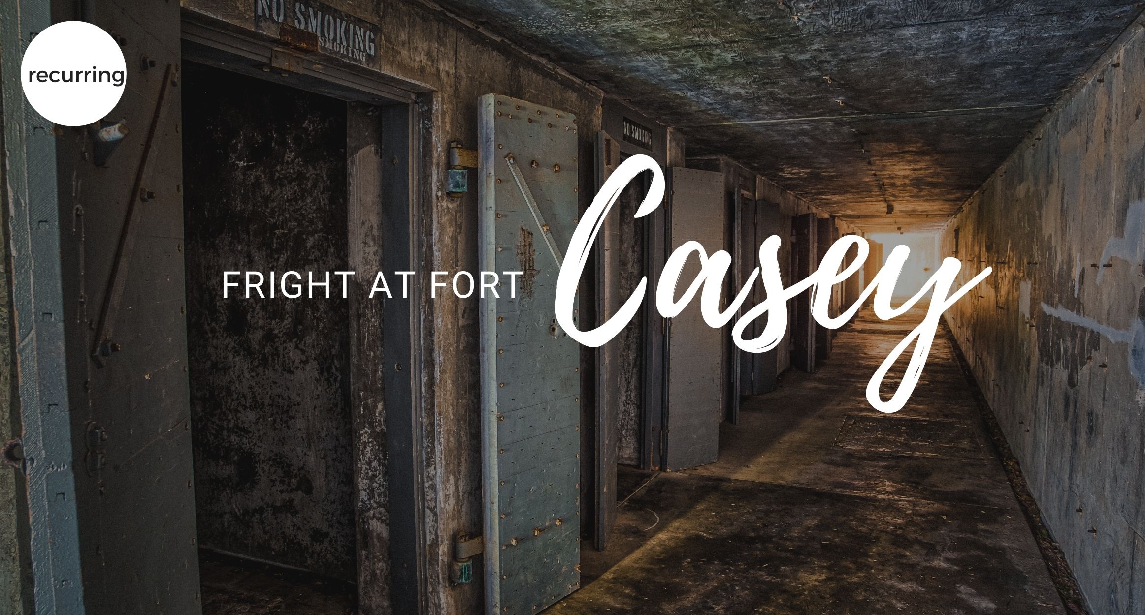 "A Fright at Fort Casey" State Park