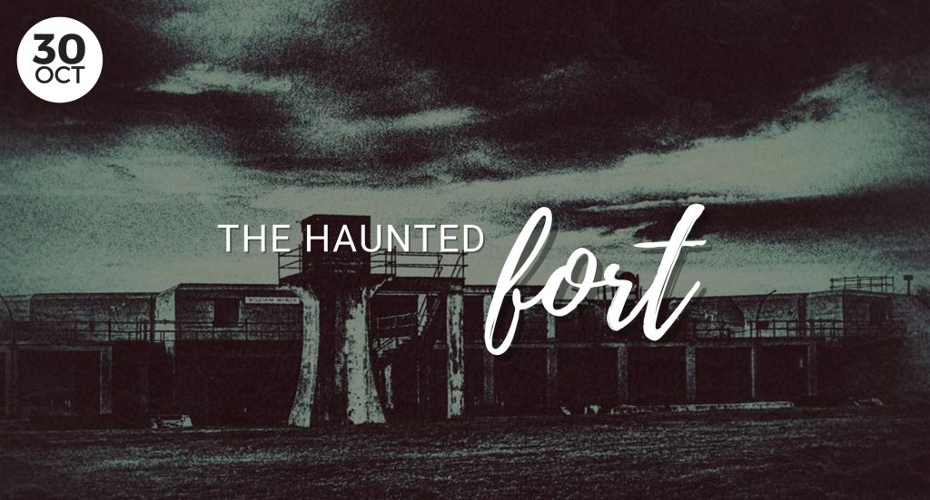The Haunted Fort