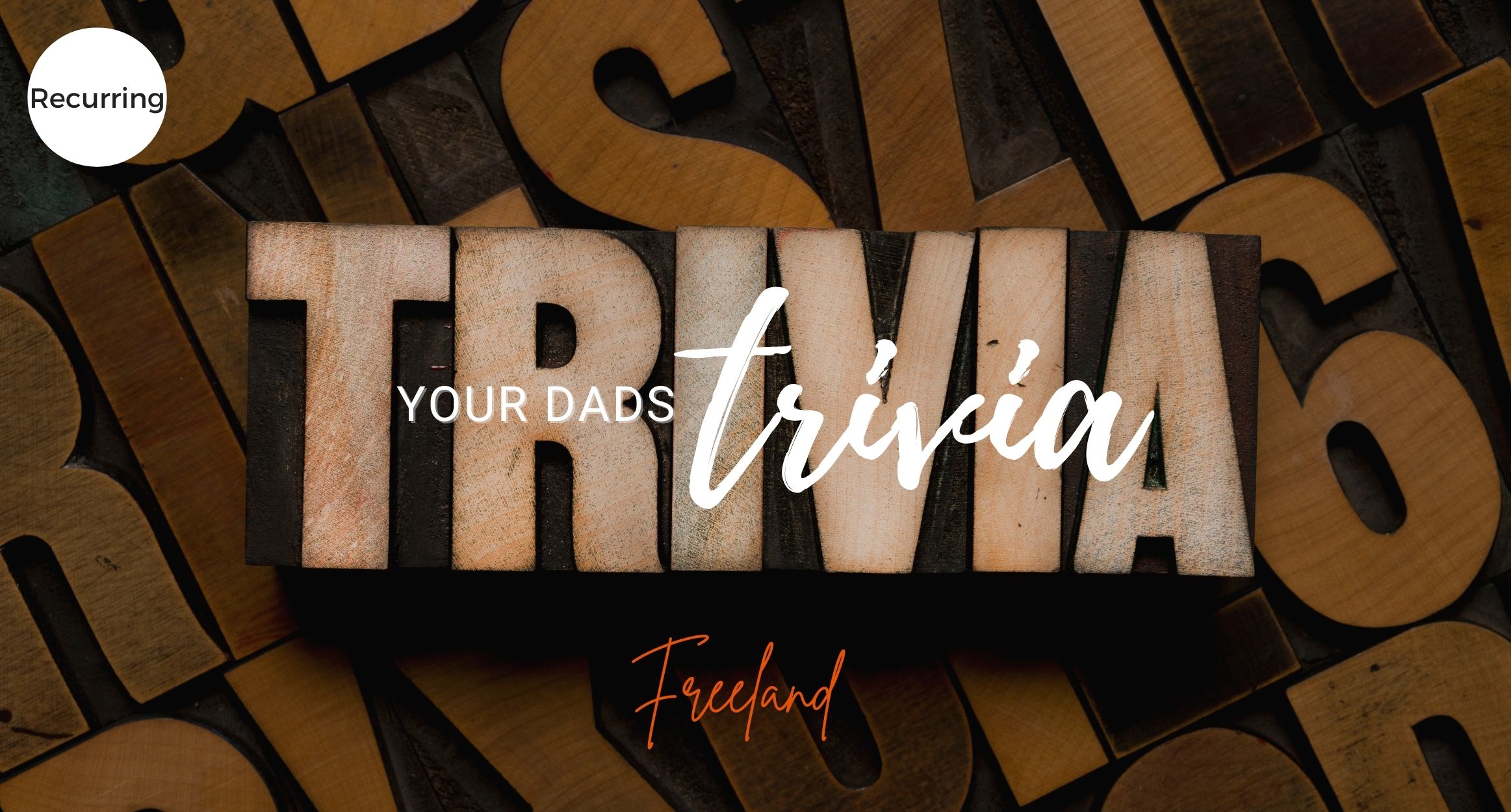 Your Dads Trivia Freeland, Whidbey Island