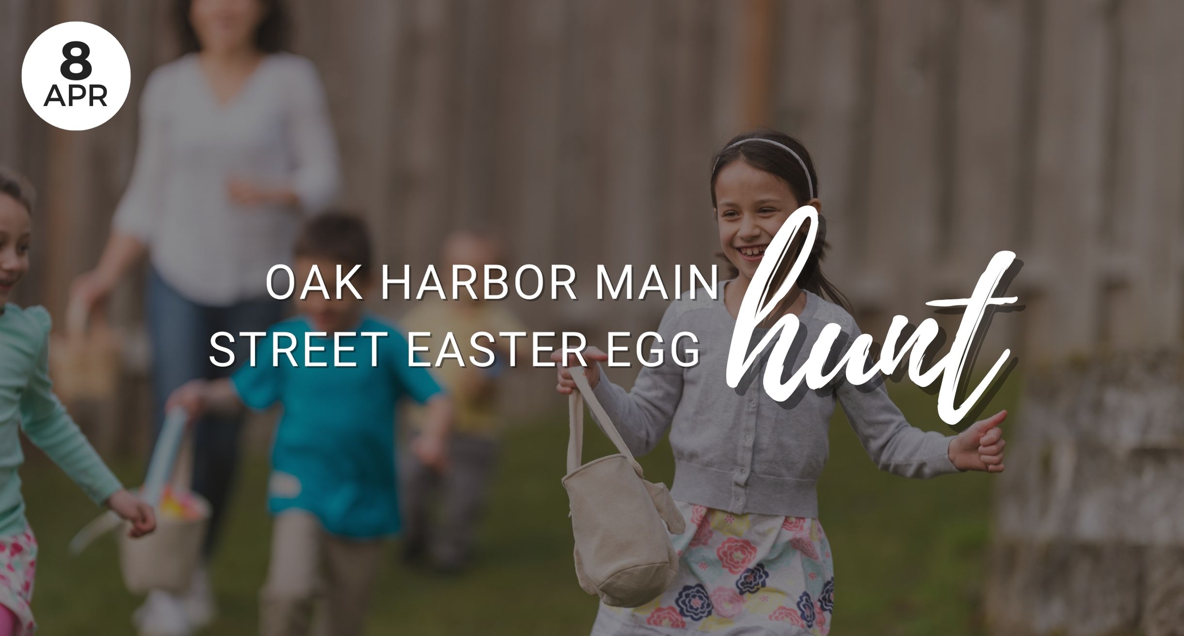 Oak Harbor Main Street, Easter Egg Hunt, Easter, Family, Kids, Community, Gathering, Celebrate